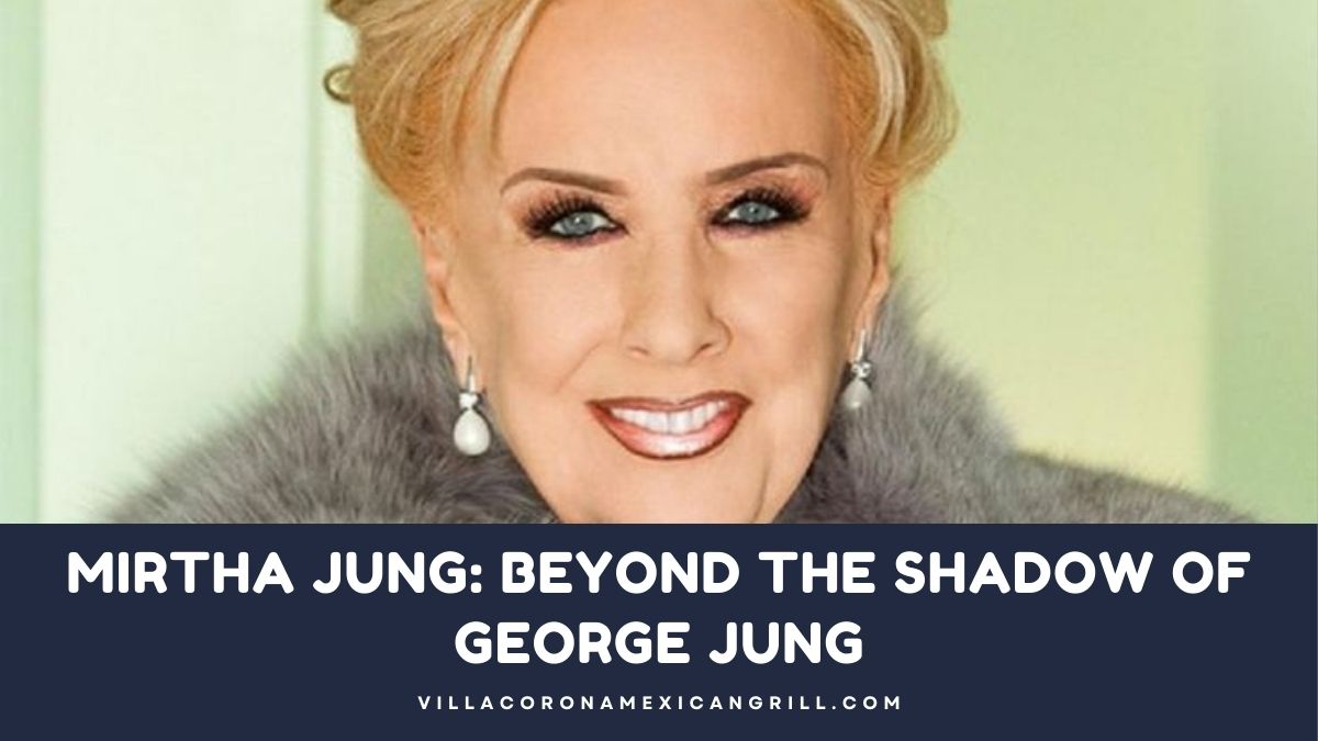 Mirtha Jung: Beyond the Shadow of George Jung - Villa Corona Mexican Grill