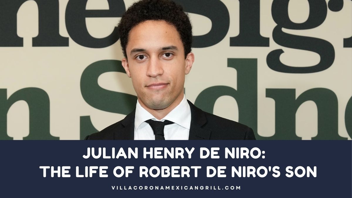 Julian Henry De Niro A Glimpse into the Life of Robert De Niro's Son
